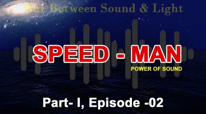 Speed Man – Part 2