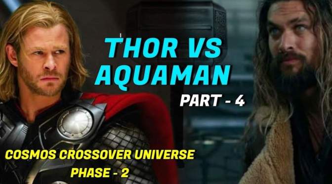 Thor vs Aquaman பகுதி -4